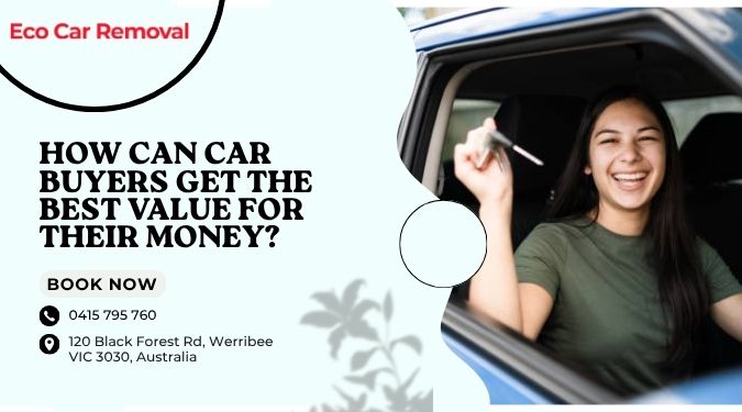 How Can Car Buyers Get the Best Value for Their Money?
